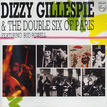 Dizzy Gillespie & the Double Six of Paris,Dizzy Gillespie ,  Les Double Six