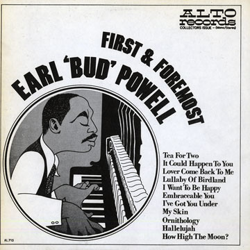 First & Foremost Earl 'Bud' Powell,Bud Powell