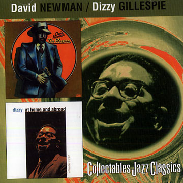 The weapon / At home & abroad,Dizzy Gillespie , David Newman