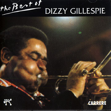 The best of Dizzy Gillespie,Dizzy Gillespie