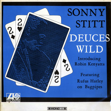 Deuces wild,Sonny Stitt