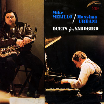 Duets for Yardbird,Mike Melillo , Massimo Urbani