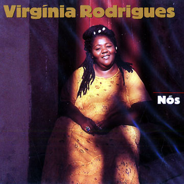 Nos,Virginia Rodrigues