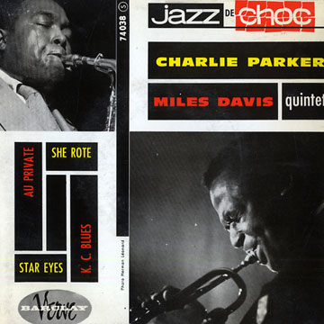 Charlie Parker - Miles Davis Quintet,Miles Davis , Charlie Parker