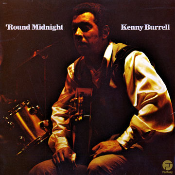 BURRELL, KENNY - 'Round midnight - 33T