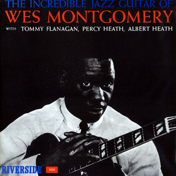 The incredible jazz guitar,Wes Montgomery