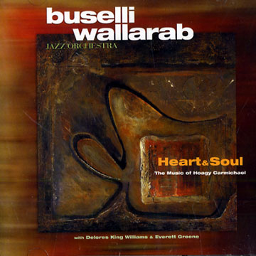 Heart & Soul,Hoagy Carmichael , Brent Wallarb