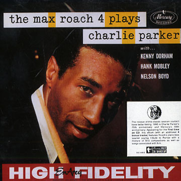 The Max Roach 4 plays Charlie Parker,Max Roach