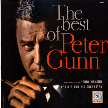 The Best of Peter Gunn,Ray Ellis , Henry Mancini