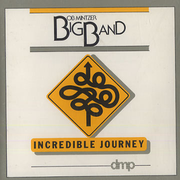 MINTZER, BOB - incredible journey - CD