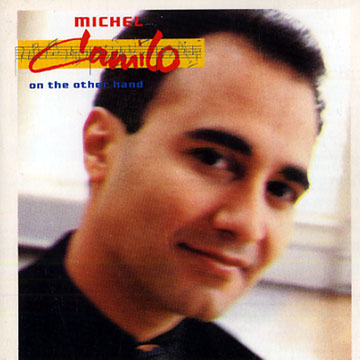 CAMILO, MICHEL - On the other hand - CD - 070588