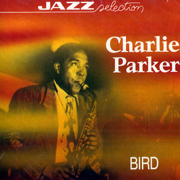 Bird,Charlie Parker