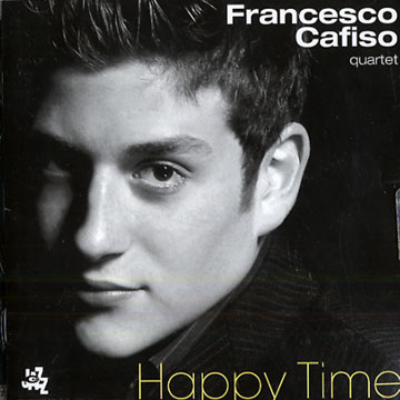 Happy time,Francesco Cafiso