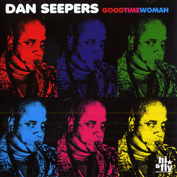 Good time woman,Dan Seepers