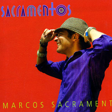 Sacramentos,Marcos Sacramento