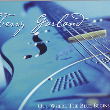 Out Where The Blue Begins,Terry Garland
