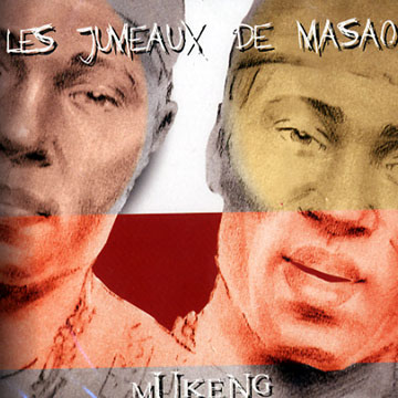 Les Jumeaux de Masao, Mukeng
