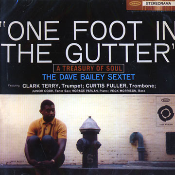 one foot in the gutter,Dave Bailey