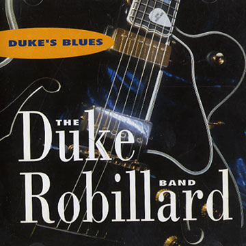 duke's blues,Duke Robillard