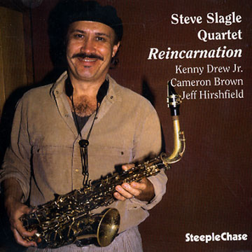 Reincarnation,Steve Slagle