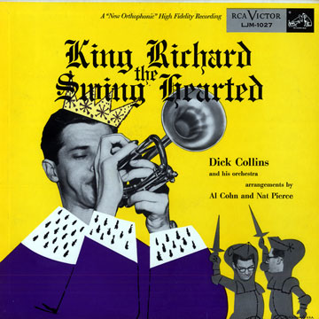 King Richard The Swing Hearted,Dick Collins