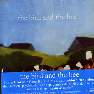 The bird and the bee,Inara George , Greg Kurstin