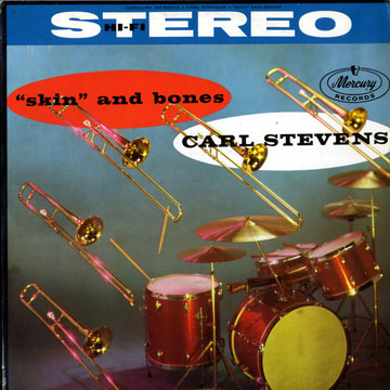 STEVENS, CARL - 'Skin' And Bones - 33T