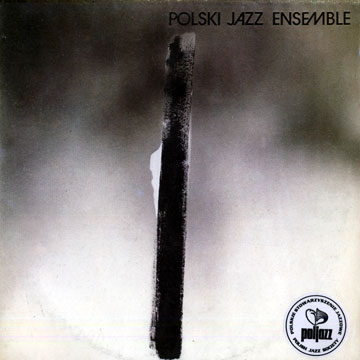 Polski Jazz Ensemble,Janusz Stefanski , Leszek Zadlo