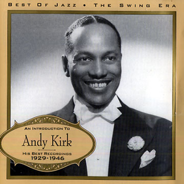 His Best Recordings 1929 - 1946,Andy Kirk
