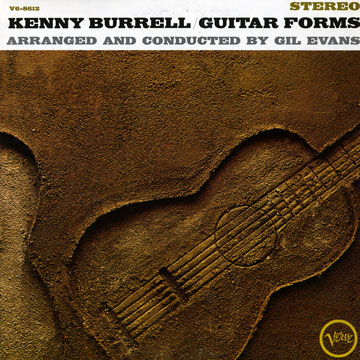 Guitar forms,Kenny Burrell , Gil Evans
