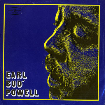 Earl Bud' Powell,Bud Powell