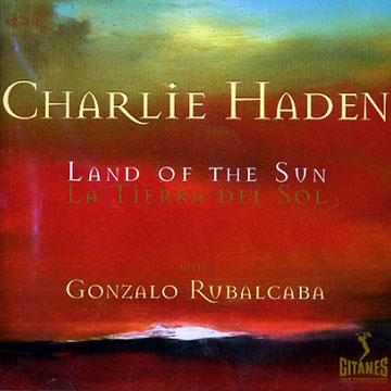 Land of The Sun,Charlie Haden