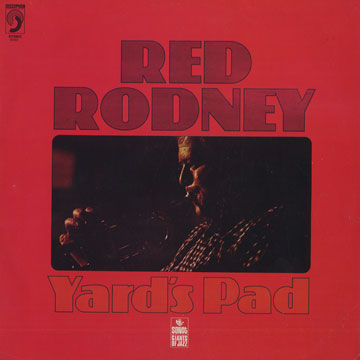 Yard's Pad,Red Rodney