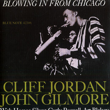 Blowing In From Chicago,John Gilmore , Clifford Jordan
