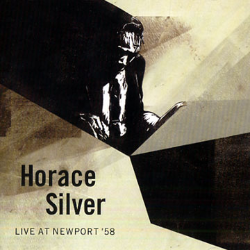 Live at newport '58,Horace Silver