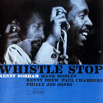 Whistle stop,Kenny Dorham