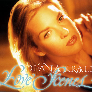 love scenes,Diana Krall