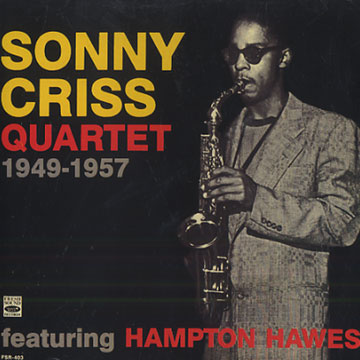 Sonny Criss Quartet 1949-1957,Sonny Criss