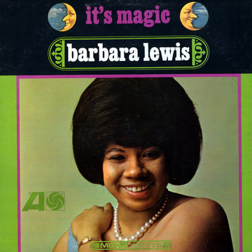 it's magic,Barbara Lewis