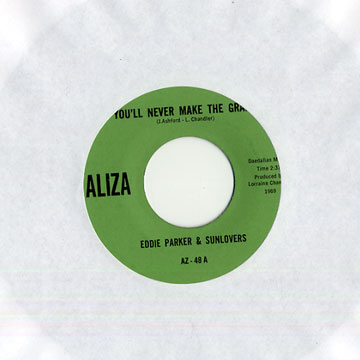 you'll never make the grade,Eddie Parker , Sunlovers