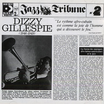 Dizzy Gillespie 1946 - 1949,Dizzy Gillespie