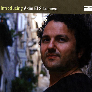 Introducing,Akim El Sikameya