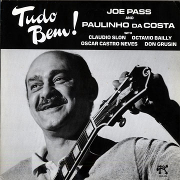Tudo bem!,Paulinho Da Costa , Joe Pass
