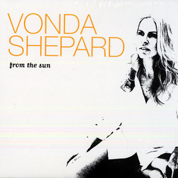 From the sun,Vonda Shepard