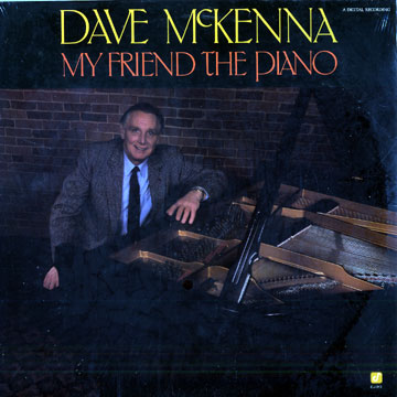 My friend the piano,Dave Mckenna
