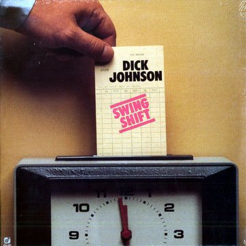 Swing shift,Dick Johnson