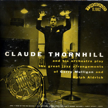 The Claude Thornhill orchestra,Claude Thornhill