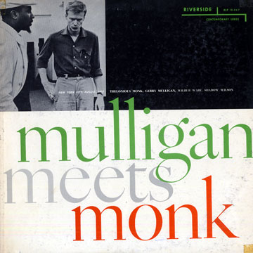 Mulligan meets Monk,Thelonious Monk , Gerry Mulligan