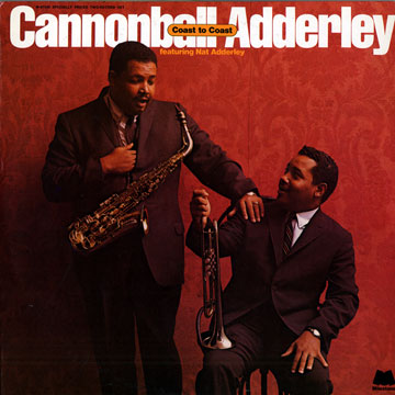 Coast to coast,Cannonball Adderley