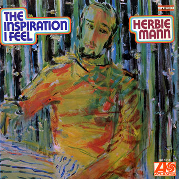 The inspiration I feel,Herbie Mann